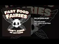 Lagu Fast Food Fairies - Yellow Brick Road