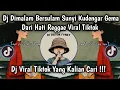 Lagu DJ DIMALAM BERSULAM SUNYI - ANDAI INI RINDU - XKATIRA VIRAL TIKTOK TERBARU COVER REGGAE FULL BASS 
