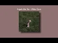 Download Lagu Angels Like You -  Miley Cyrus [Tiktok Version] (Slowed And Reverb + Underwater) Lyrics