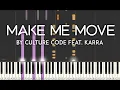Download Lagu Make Me Move by Culture Code feat. Karra synthesia piano tutorial with lyrics | free sheet music