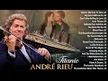 Lagu André Rieu best of love songs - André Rieu Greatest Hits Full Album 2023 - The best of André Rieu
