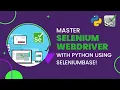 Master Web Automation with SeleniumBase and Python New Course Alert
