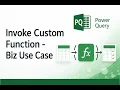 Invoke Custom Function Biz Use Case
