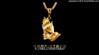 mampintsha s yaba thandazela ft babes wodumo lasoulmates u0026 campmasters