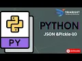 JSON Pickle Integration Project in Python Chapter 23 - Part 10