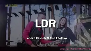 Download Andra Respati \u0026 Elsa Pitaloka - LDR (Hubungan Jarak Jauh) | Lagu Minang Terpopuler MP3