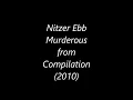 Nitzer Ebb -- "Murderous" (2010 remaster)