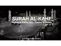 Download Lagu Al-Kahf recited by Abdul Rahman Al Sudais - Terjemahan Indonesia