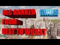 RANKING EVERY DLC from BEST to WORST Cities Skylines