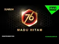 Download Lagu Djarum 76 Madu Hitam TVC (2022-24) PHW 21+