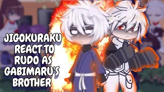 Jigokuraku React To Rudo As Gabimaru S Brother Hell S Paradise Gacha React 