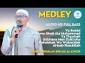 Download Lagu Ahbab Rasulillah | Bahebbak Wabaridak | Subhana Man Dzikruhu | Ya Thoybah Medley Habib Abdullah