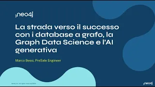 Thumbnail for La strada verso il successo con i database a grafo, la Graph Data Science e l’IA generativa video