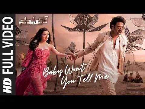 Download MP3 Saaho : Baby Won't You Tell Me Full Video | Prabhas, Shraddha K | Shweta M, Siddharth M, Shankar M