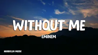 Download Eminem - Without Me (Lyrics) MP3