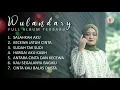 Wulandary Terbaru Salahkah Aku – Kecewa Jatuh Cinta – Antara Cinta dan Kecewa Full Album
