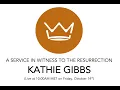 Funeral Service for Kathie Gibbs 10 14 22