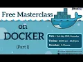 DOCKER Tutorial Masterclass - 1 Containerization Docker compose docker hub Commands