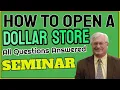 Start A Dollar Store Business - Industry Insider Explains With Q A
