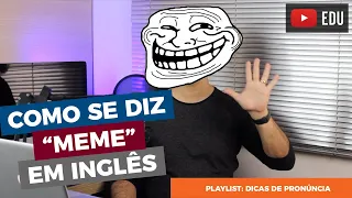 Como se diz "meme" em inglês