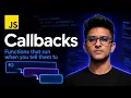 Callbacks in JavaScript Why They Run Exactly When They Do