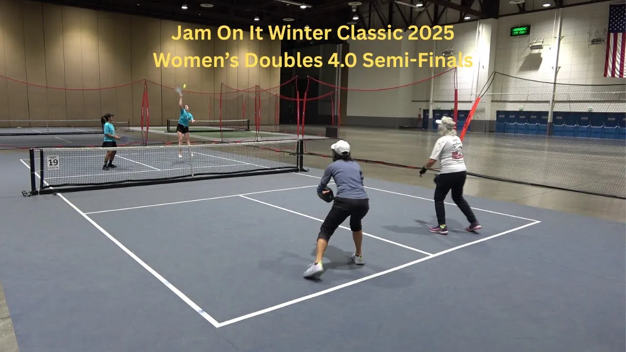 Jam On It Winter Classic 2025 Women's Doubles 4.0 Semi-Finals
