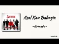 Armada - Asal Kau Bahagia | Lirik Lagu