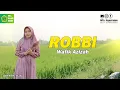 Download Lagu ROBBI - Wafik Azizah ( Cover Ella )