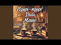 Lagu Ngopi-ngopi dulu masse
