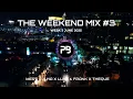 Lagu Weekend Mix #3 Week 3 Jun 2025 - Afro House Club Mix