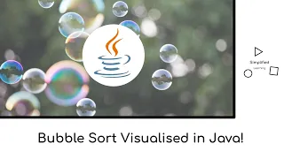Sorting with Bubbles Visualizing the Bubble Sort Algorithm Using Java