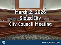 City of Sioux City Council Meeting - March 2 2026