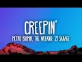 Creepin' - Metro Boomin, The Weeknd, 21 Savage