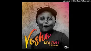 ndlovu vosho ft marrest official audio 