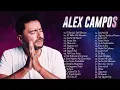 POPURRI ALEX CAMPOS EN ADORACIÓN: El Sonido Del Silencio, Al Taller Del Maestro, Suave Voz... Y Más