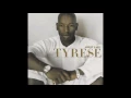 Tyrese ~''Without My Heart'' NEW!