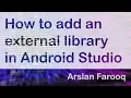 How to use an external library in ANDROID STUDIO