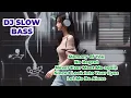 Download Lagu DJ SLOW BASS