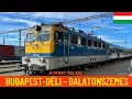 Download Lagu Cab ride Budapest Déli - Balatonszemes - Hungarian State Railways (MÁV) - train drivers view 4K