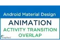 8 Android Activity Transition Overlap Android Material Design