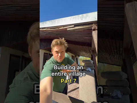 Building an Entire Village - Part 7
