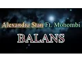 Lagu Alexandra Stan Ft. Mohombi - Balans Karaoke Lyrics [Firecat Release]