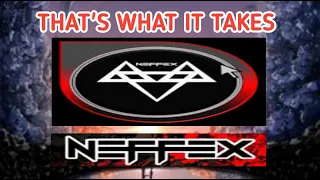 Download NEFFEX - THAT'S WHAT IT TAKES MP3