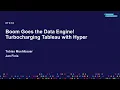 Boom goes the data engine Turbocharging Tableau with Hyper