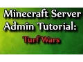 Minecraft Admin How-To TurfWars Premium