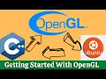 Up and running with OpenGL On Ubuntu OpenGL Tutorial