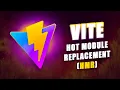 Vite - Hot Module Replacement HMR