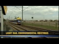 Meetings address light rail’s environmental impact