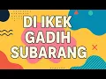 Download Lagu FYP VIRAL DJ TIKTOK DI IKEK GADIH SUBARANG FAUZANA 2025 REMIX MINANG TERBARU
