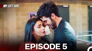 My Left Side Episode 5